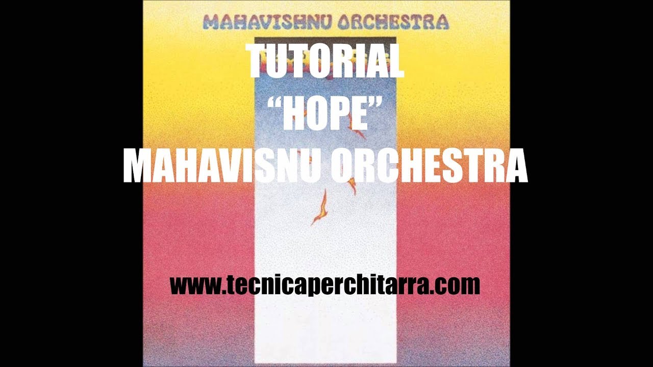 Lezioni di chitarra: tutorial Hope- Mahavishnu Orchestra